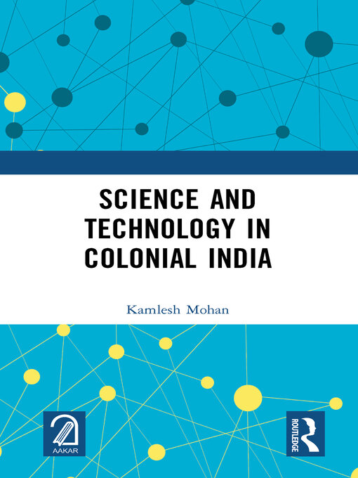 Cover image for Science and Technology in Colonial India